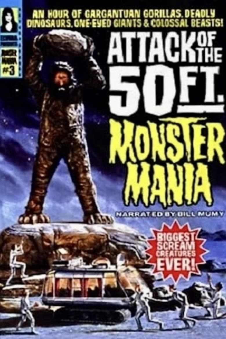 Poster of Attack of the 50 Foot Monster Mania