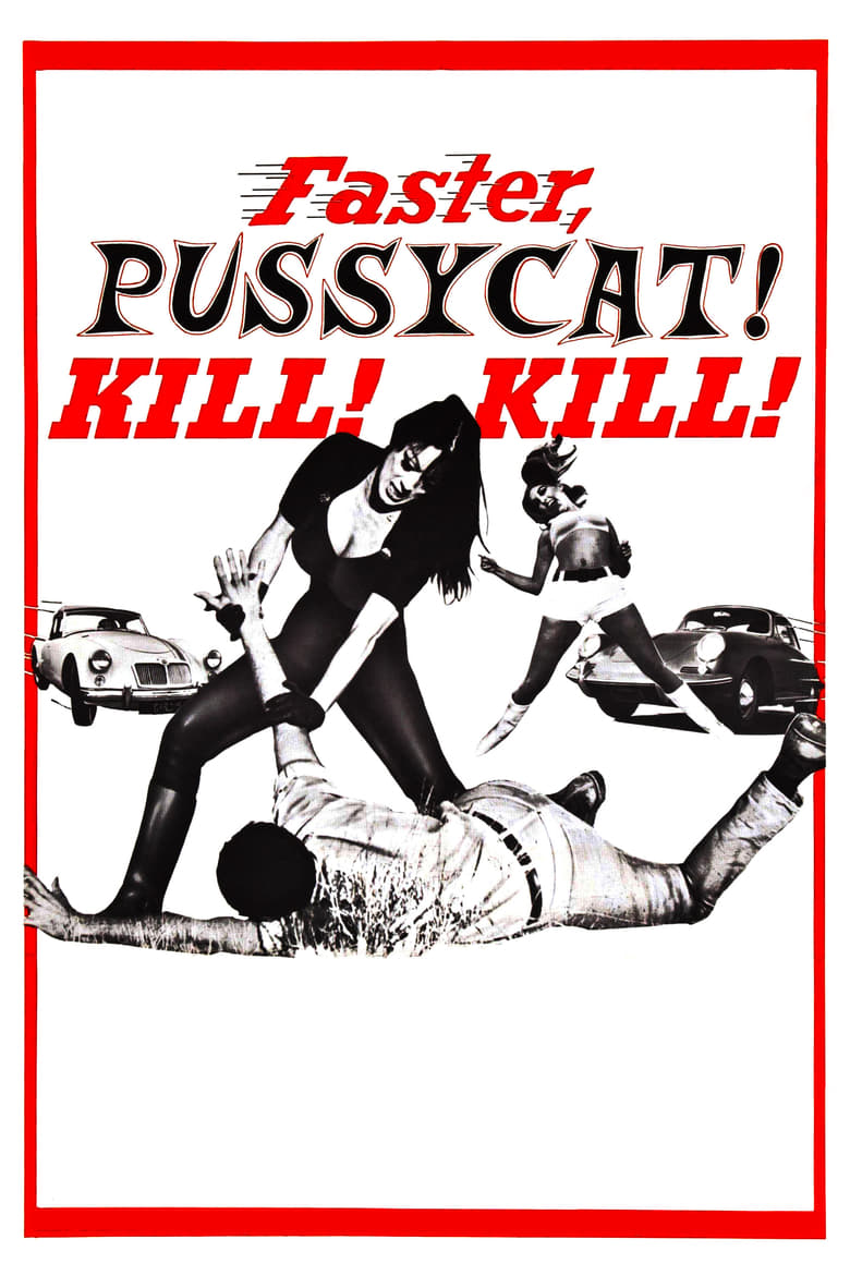 Poster of Faster, Pussycat! Kill! Kill!