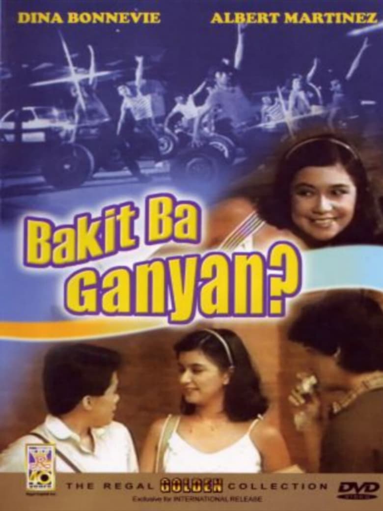 Poster of Bakit Ba Ganyan?