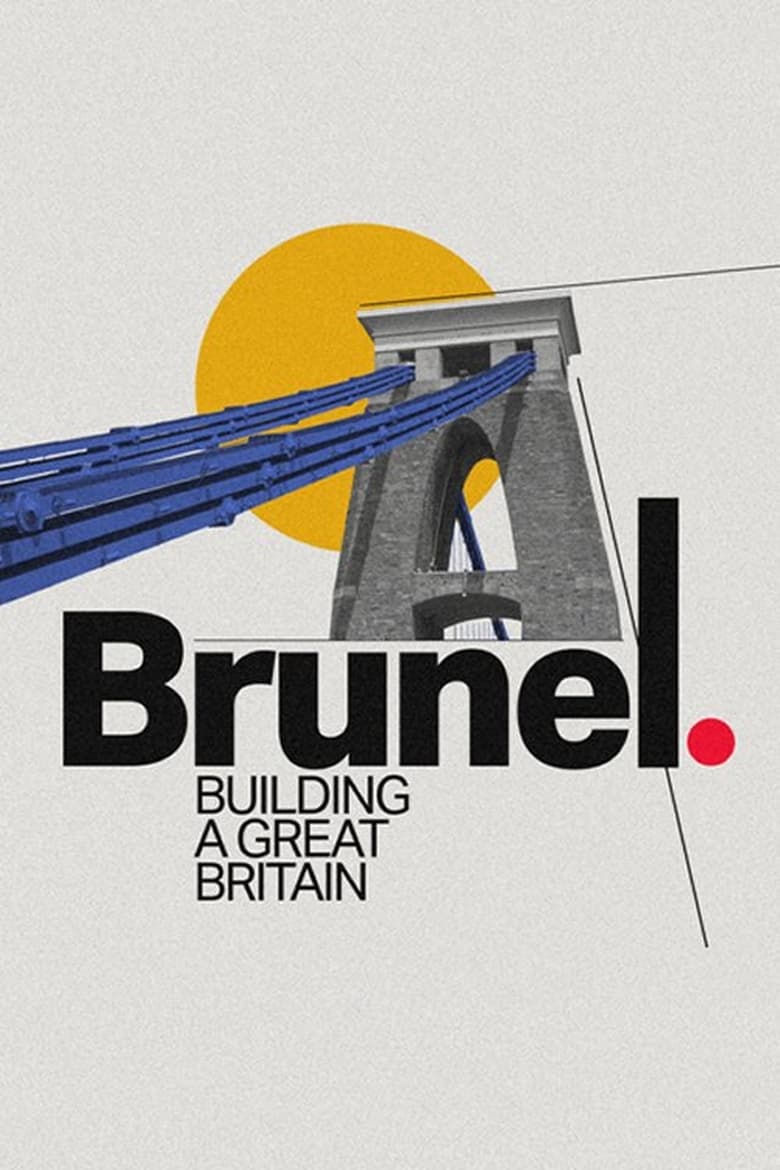 Poster of Brunel: Building a Great Britain