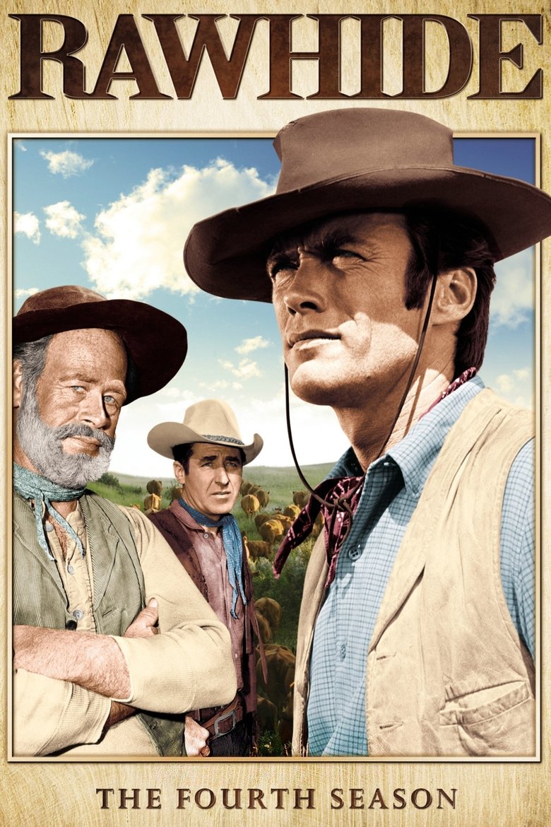 Poster of Episodes in Rawhide - Season 4 - Season 4