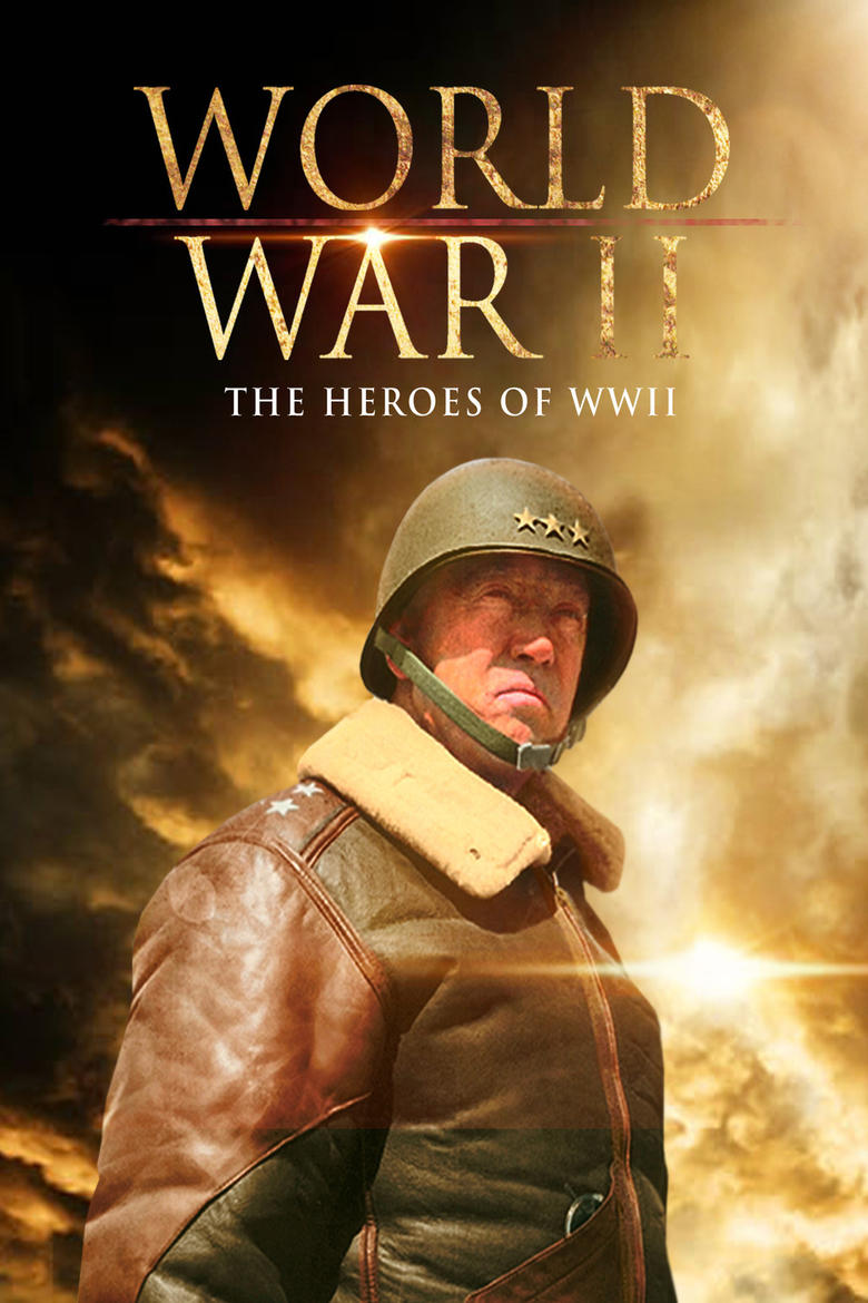 Poster of World War II: The heroes of WWII