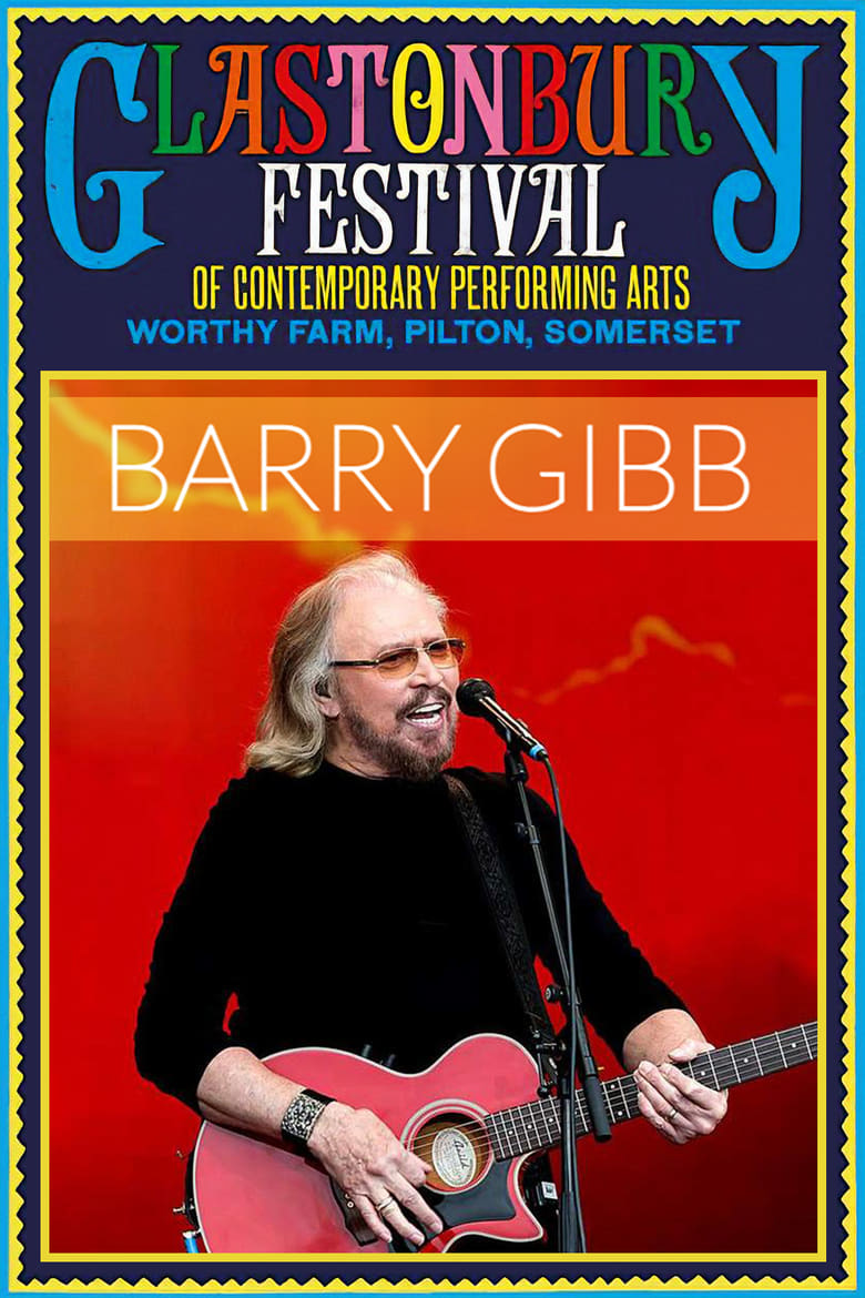 Poster of Barry Gibb - Live at Glastonbury 2017