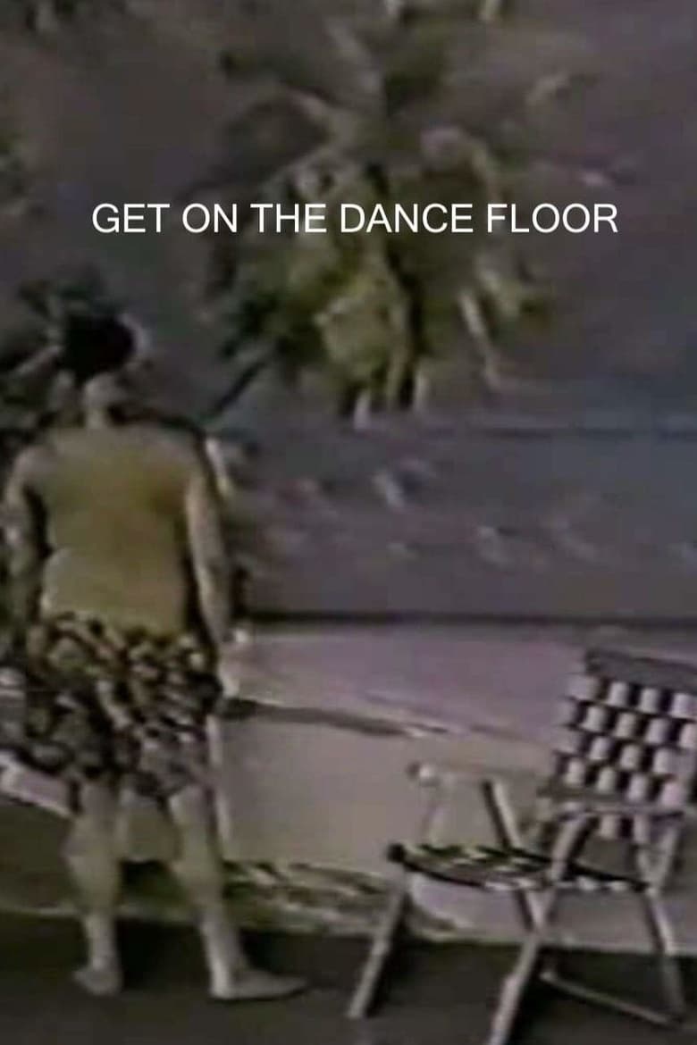 Poster of Get On The Dance Floor