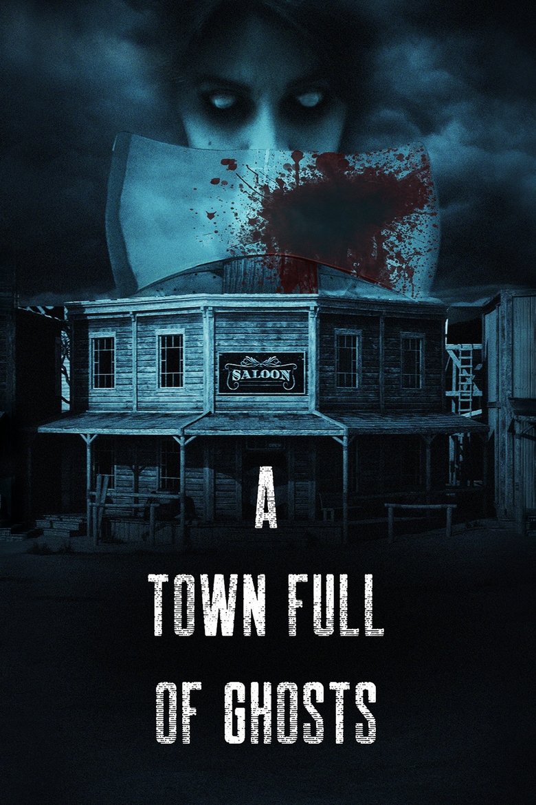 Poster of A Town Full of Ghosts