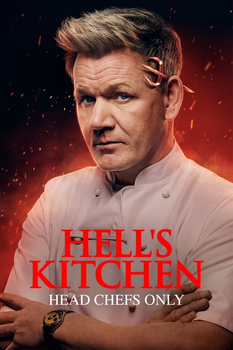 Poster of Episodes in Hell's Kitchen - Head Chefs Only - Head Chefs Only
