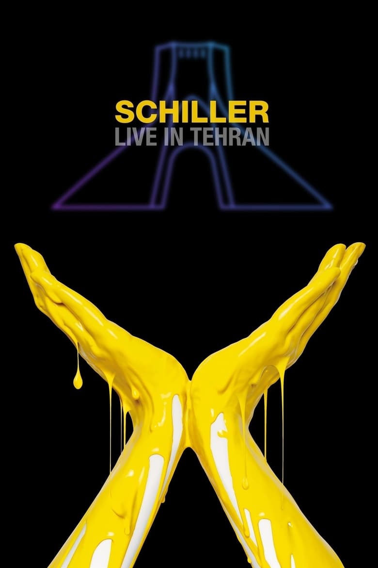 Poster of Schiller - Live in Tehran