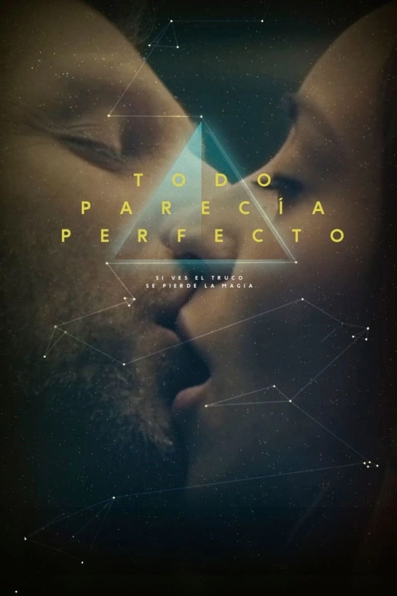 Poster of Todo parecía perfecto