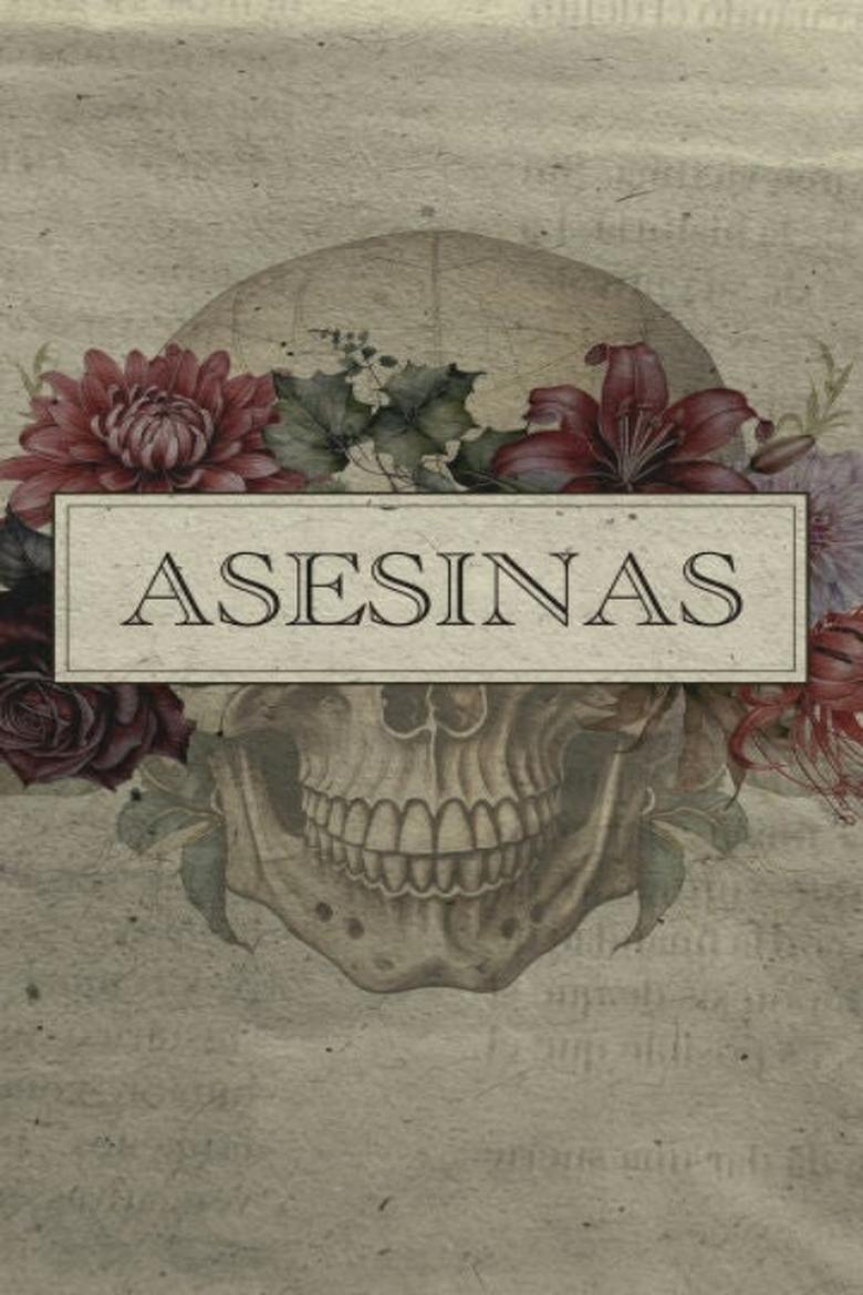 Poster of Cast and Crew in Asesinas - Season 1 - Episode 6 - Episode 6