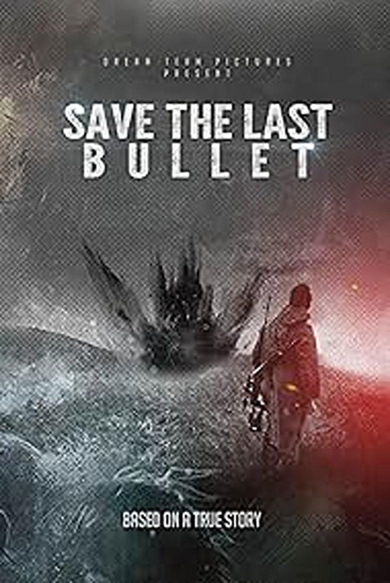 Poster of Save the Last Bullet