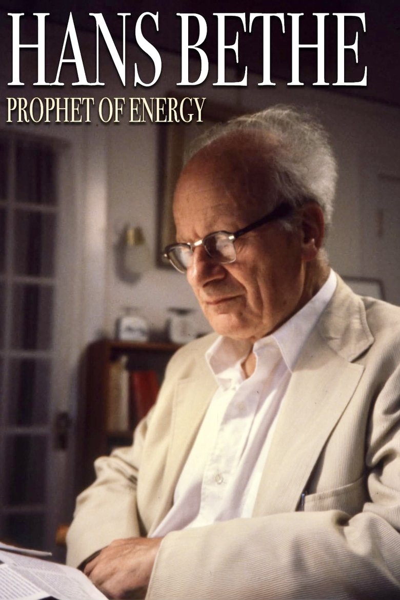 Poster of Hans Bethe꞉ Prophet of Energy