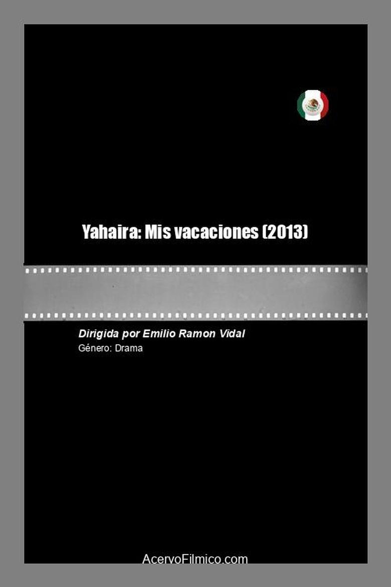 Poster of Yahaira: Mis vacaciones