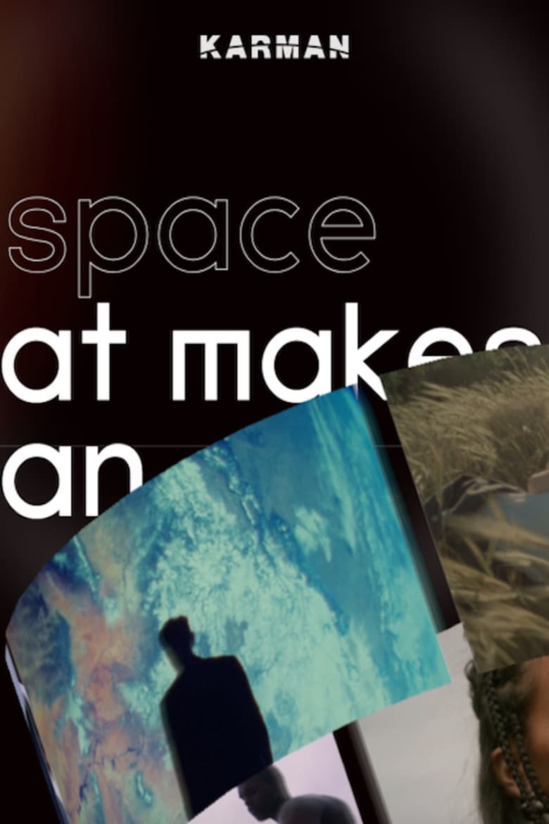 Poster of The Space That Makes Us Human