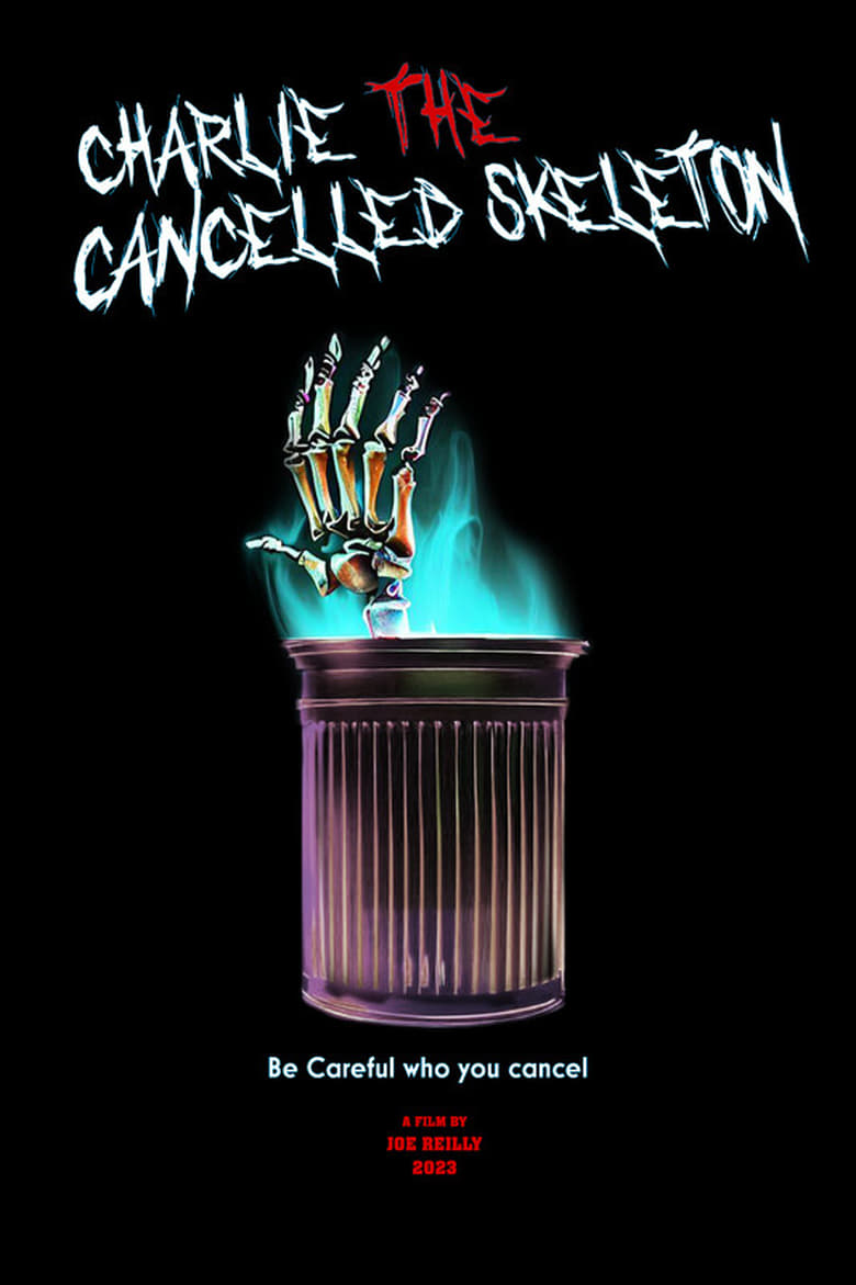 Poster of Charlie the Cancelled Skeleton