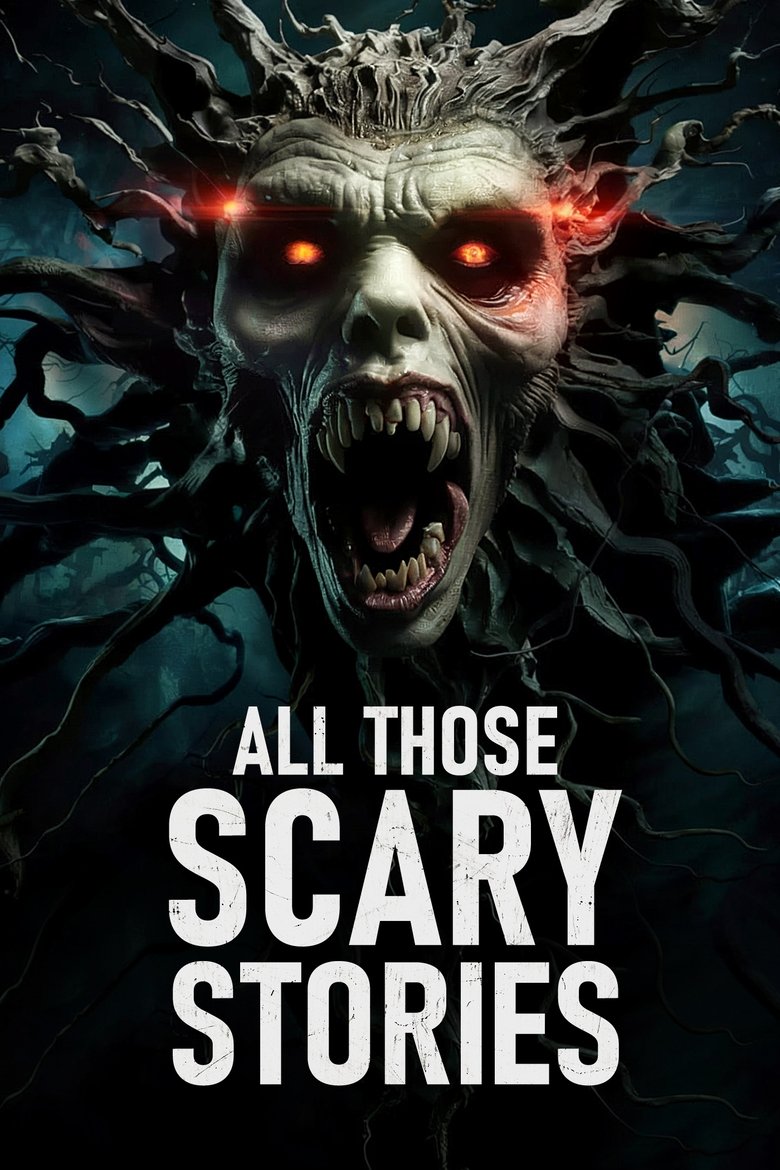 Poster of All Those Scary Stories