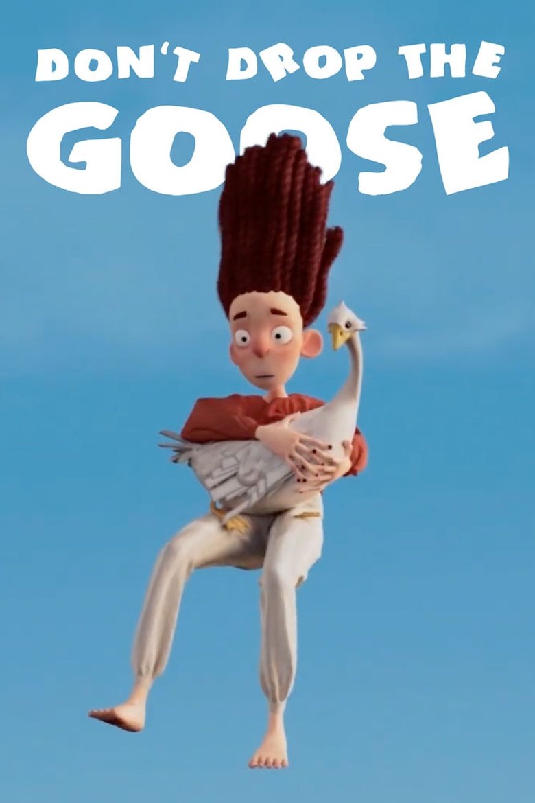 Poster of Don't Drop the Goose
