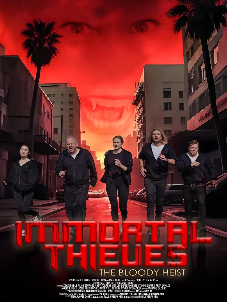 Poster of Immortal Thieves: The Bloody Heist