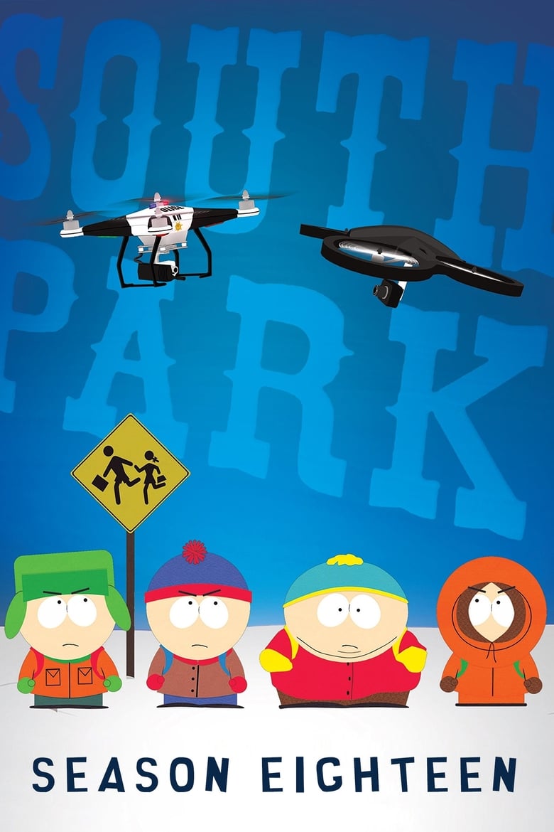 Poster of Episodes in South Park - Season 18 - Season 18