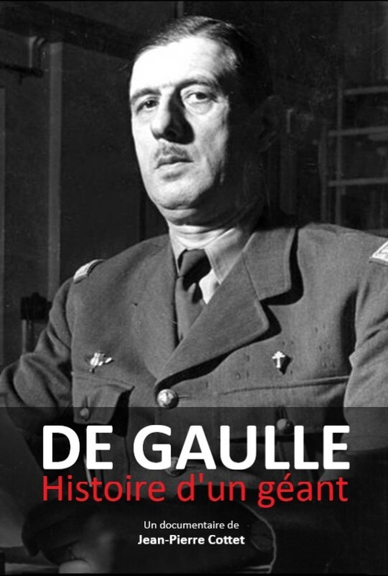 Poster of De Gaulle, histoire d'un géant
