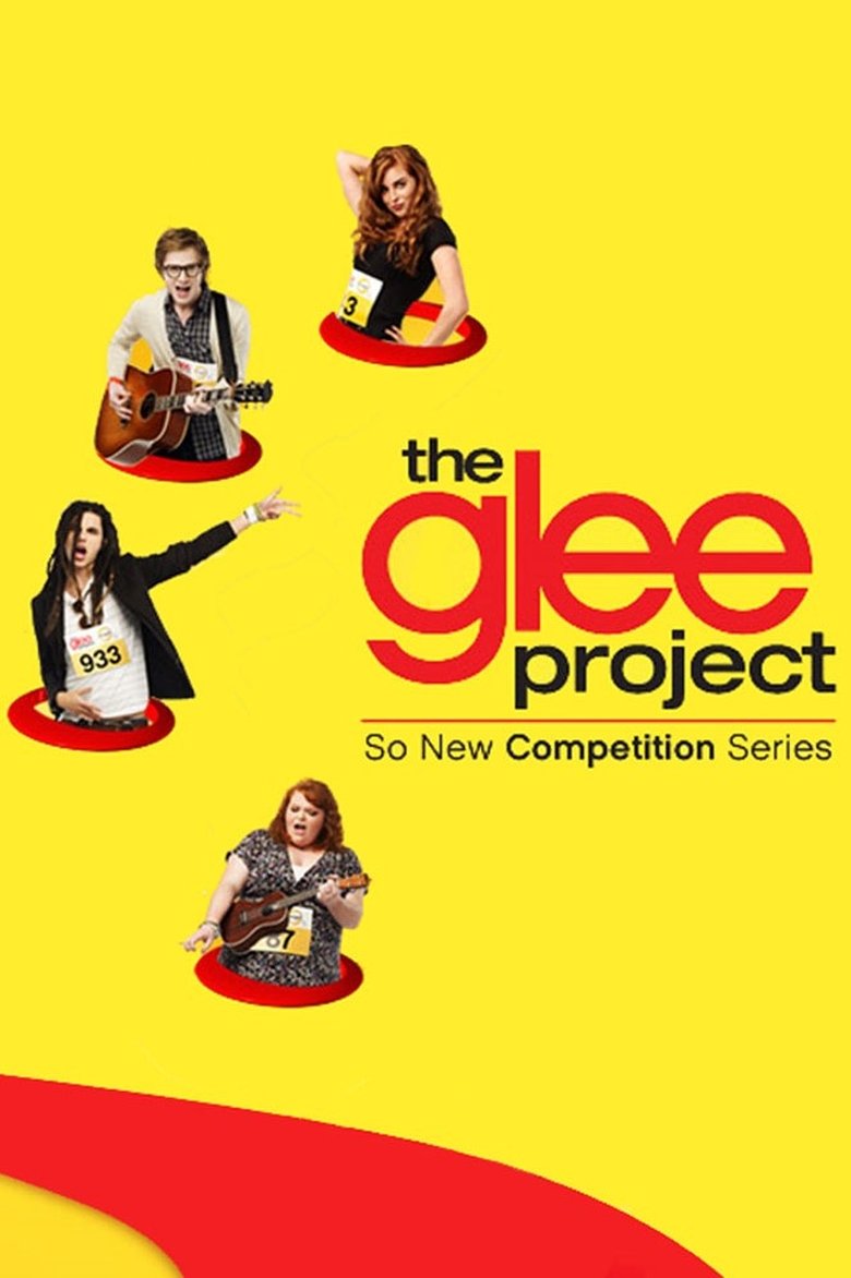 Poster of Episodes in The Glee Project - Season 1 - Season 1