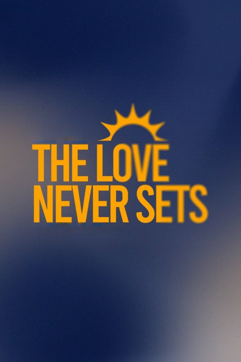 Poster of The Love Never Sets