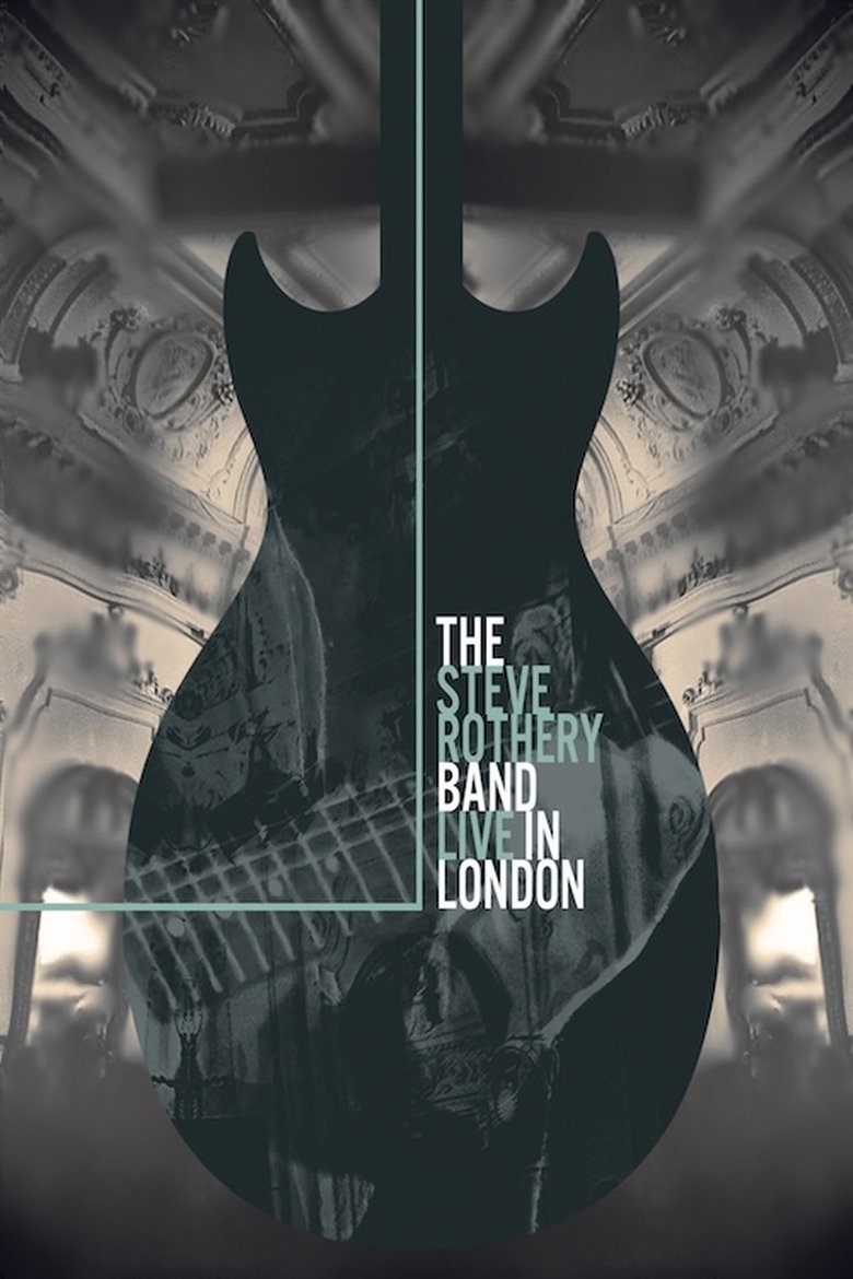 Poster of The Steve Rothery Band - Live in London