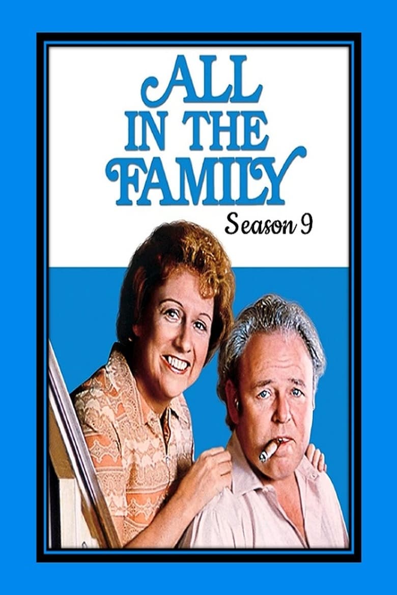 Poster of Episodes in All In The Family - Season 9 - Season 9