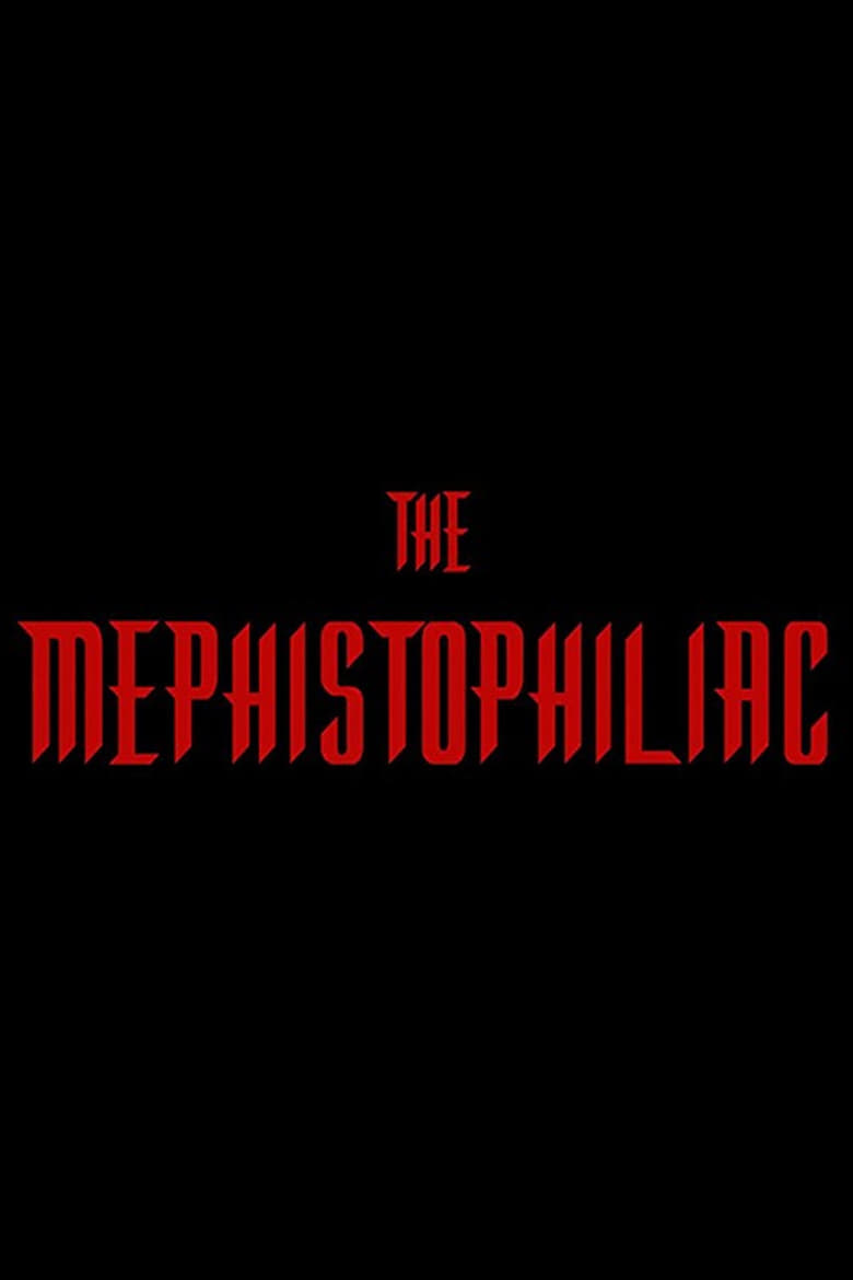 Poster of The Mephistophiliac