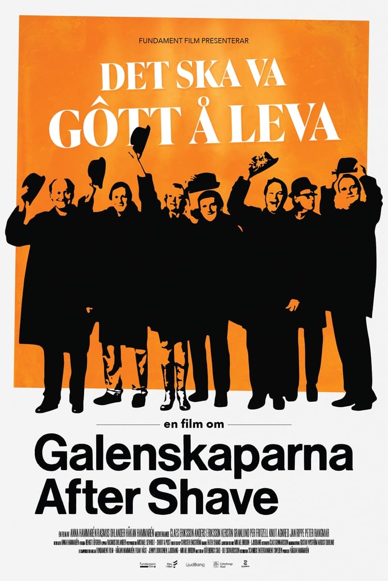 Poster of Det ska va gôtt å leva - en film om Galenskaparna After Shave