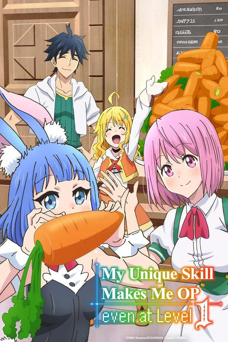 Poster of Episodes in My Unique Skill Makes Me OP Even At Level 1 - Season 1 - Season 1