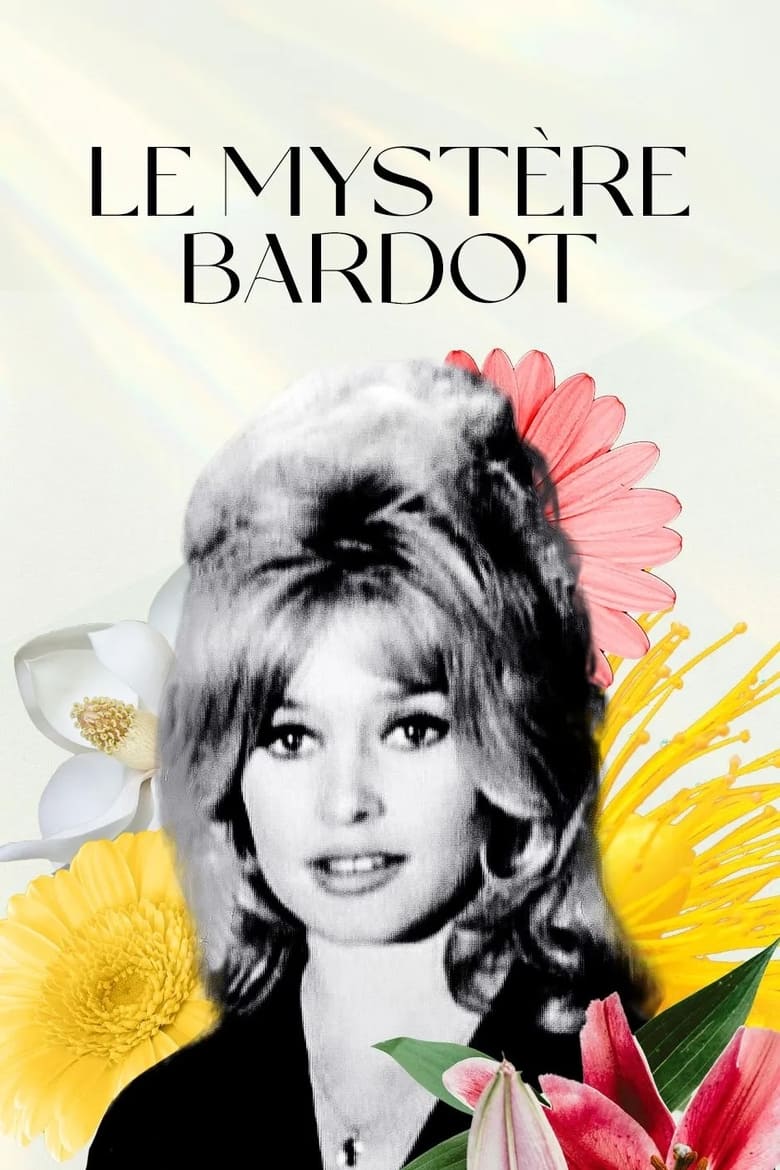 Poster of Le mystère Bardot