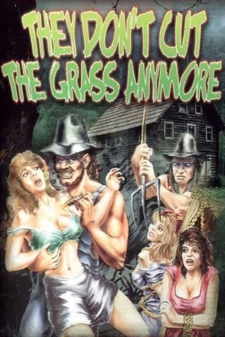 Poster of They Don't Cut the Grass Anymore