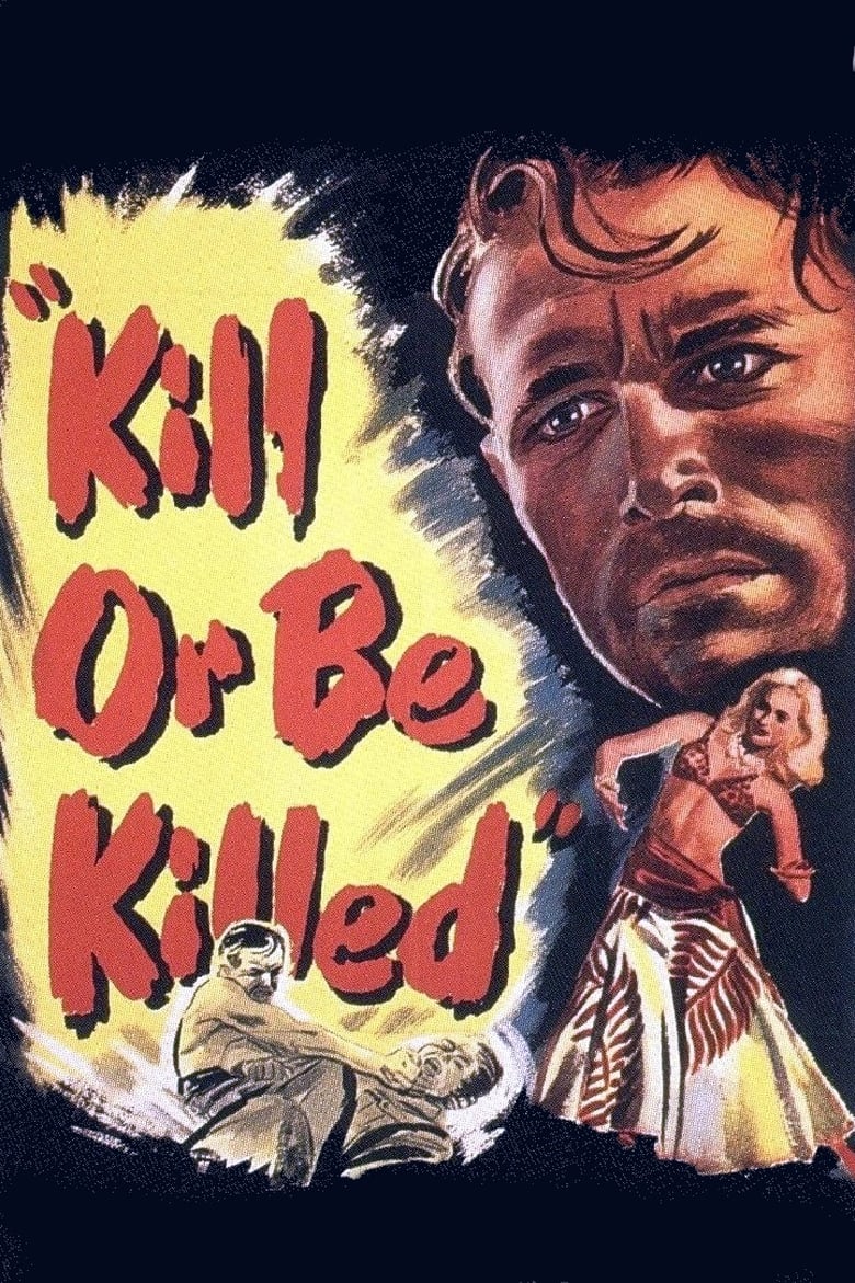 Poster of Kill or Be Killed