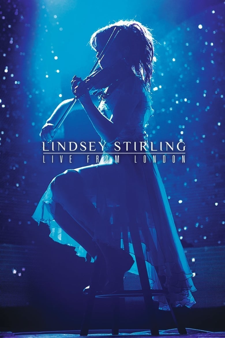 Poster of Lindsey Stirling: Live from London