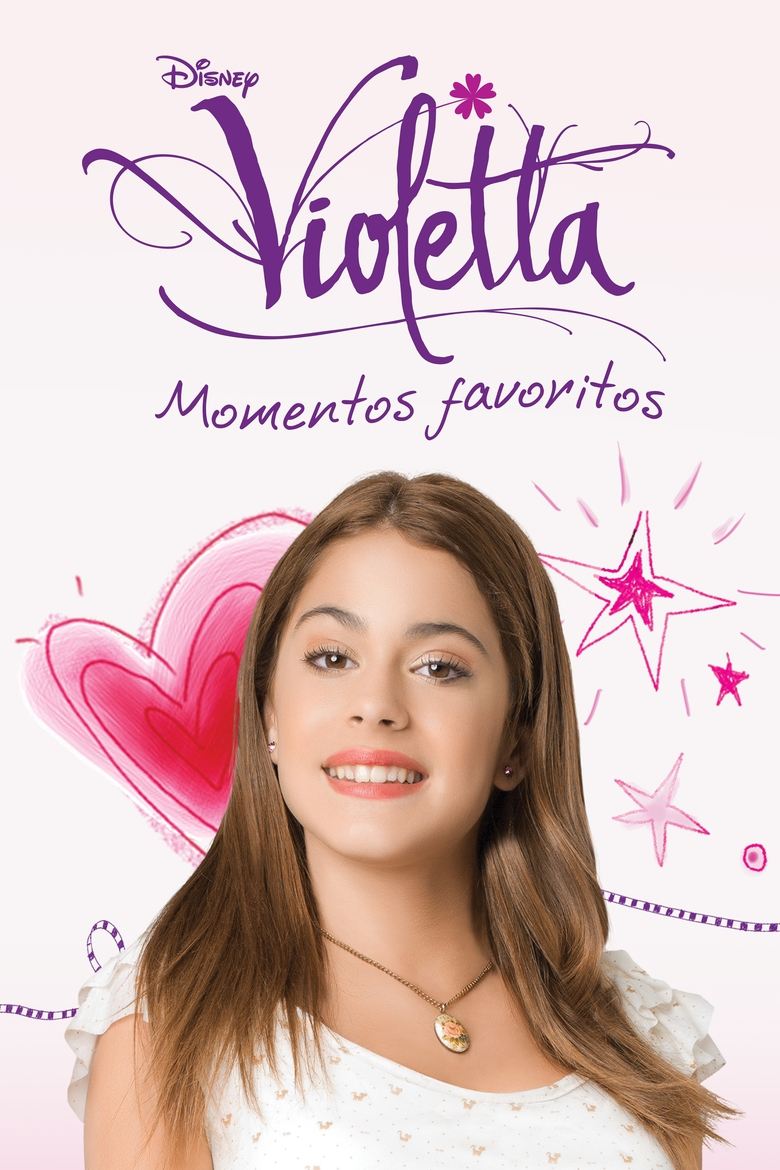 Poster of Episodes in Violetta Favorite Moments - Season 1 - Season 1