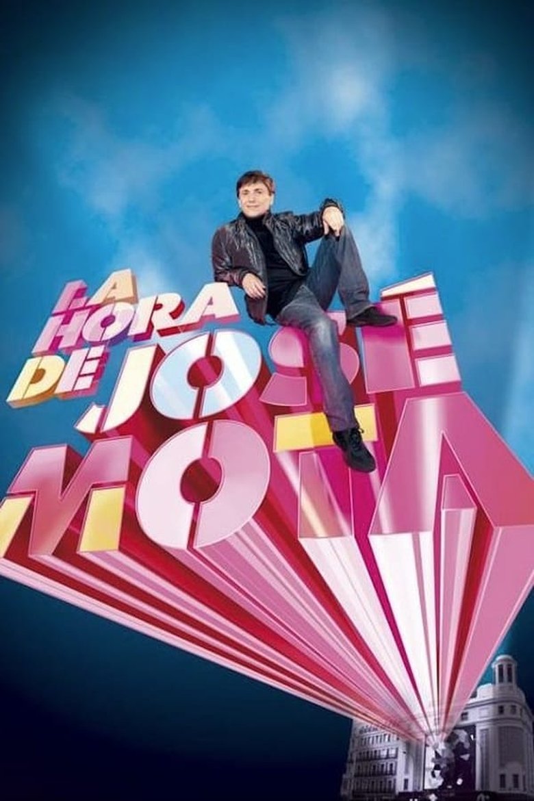 Poster of Episodes in La Hora De José Mota - Season 3 - Season 3