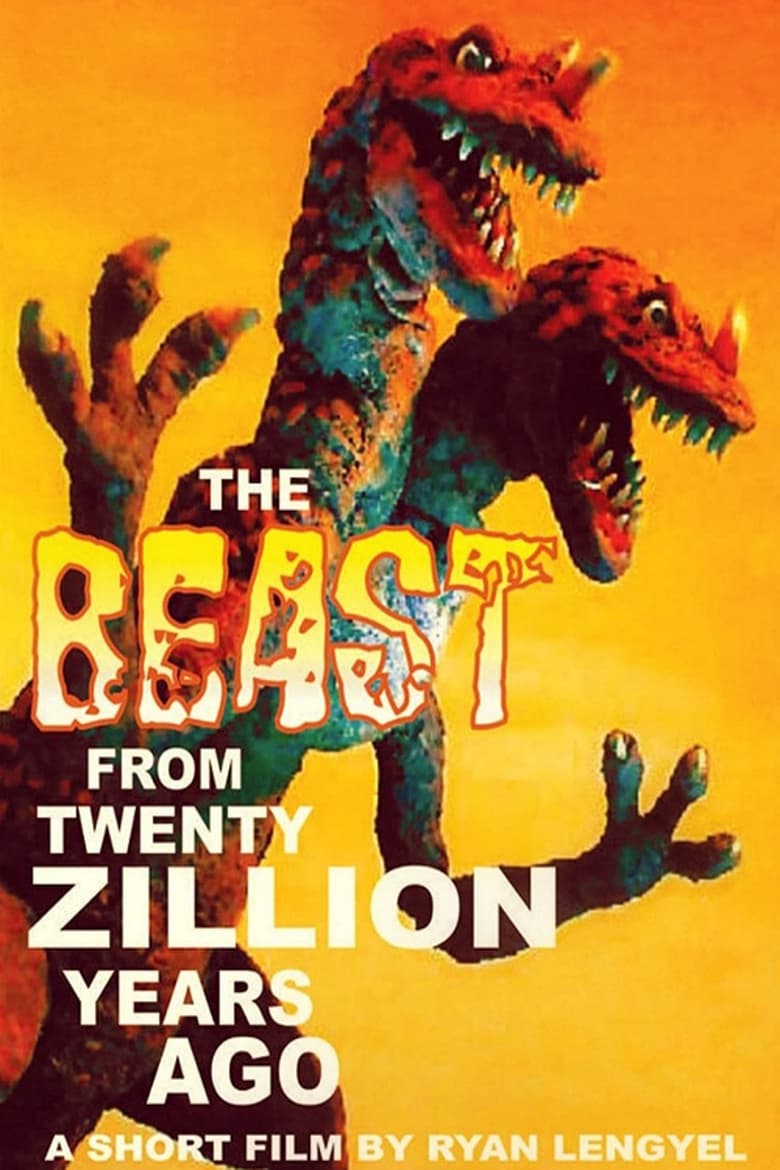 Poster of The Beast From Twenty Zillion Years Ago