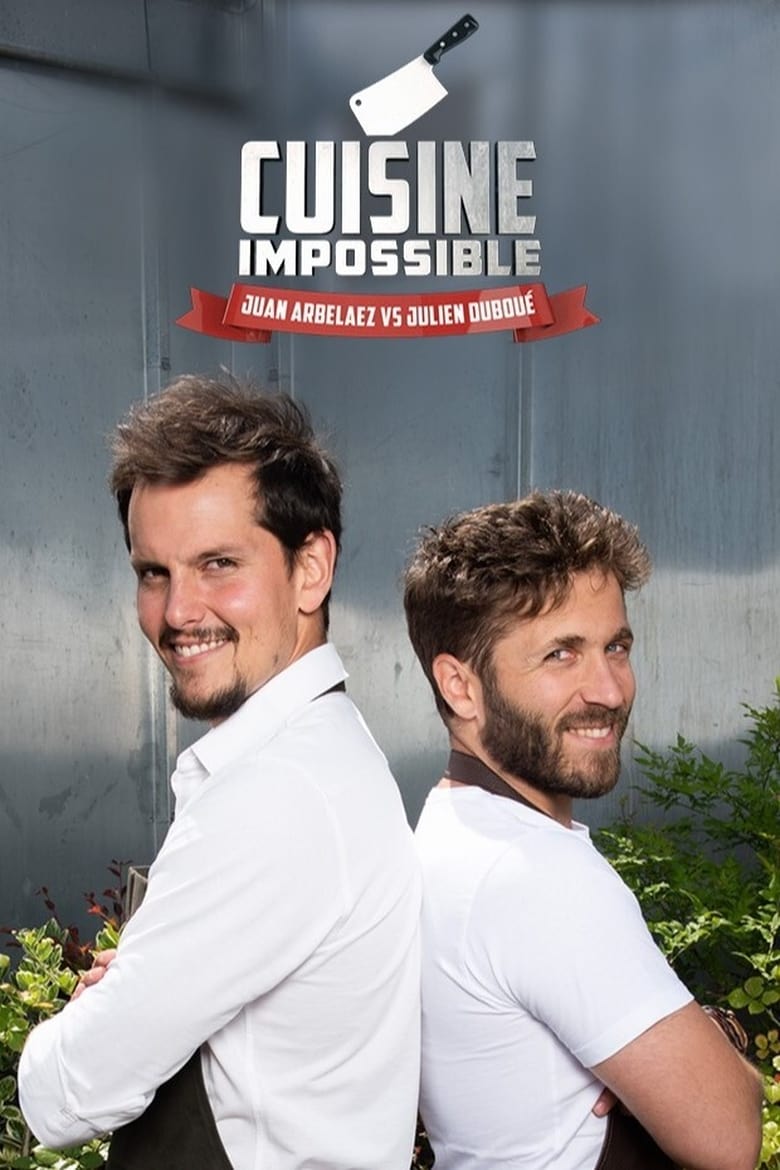 Poster of Episodes in Cuisine Impossible - Season 1 - Season 1