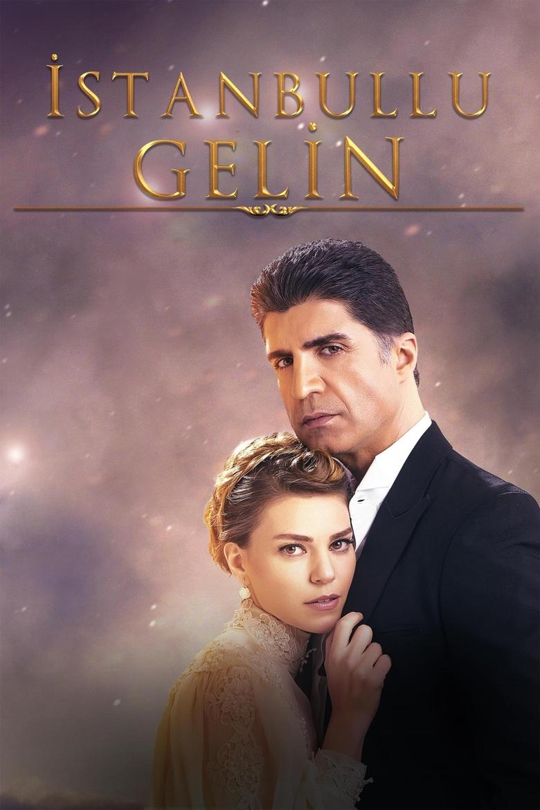 Poster of Cast and Crew in Istanbullu Gelin - Season 2 - Episode 30 - Episode 30