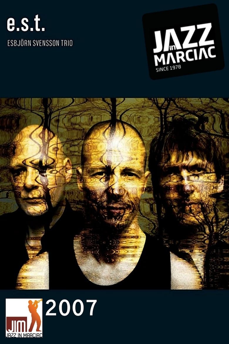 Poster of Esbjörn Svensson Trio: Jazz in Marciac