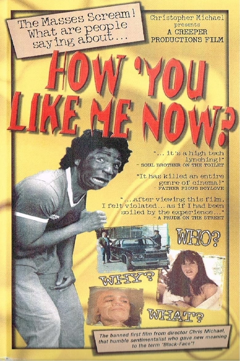 Poster of How 'You Like Me Now?