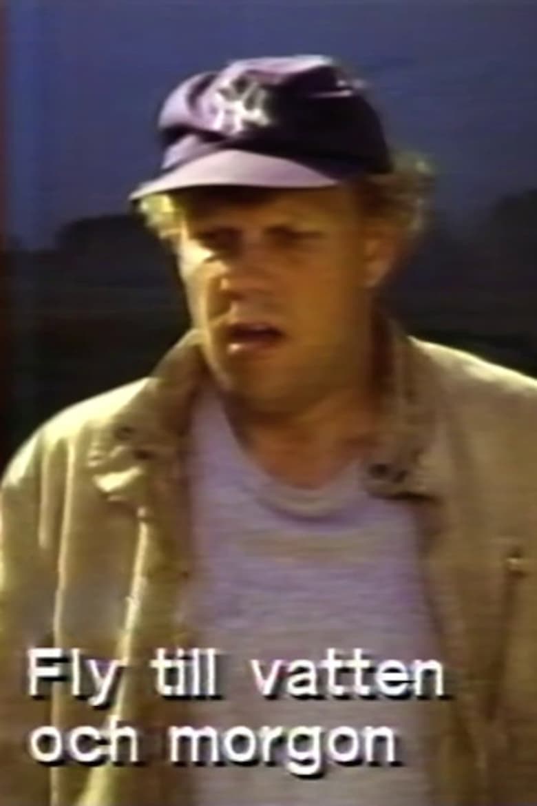 Poster of Fly till vatten och morgon