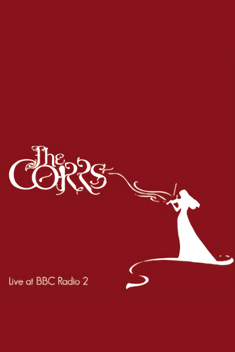 Poster of The Corrs Live at BBC Radio 2