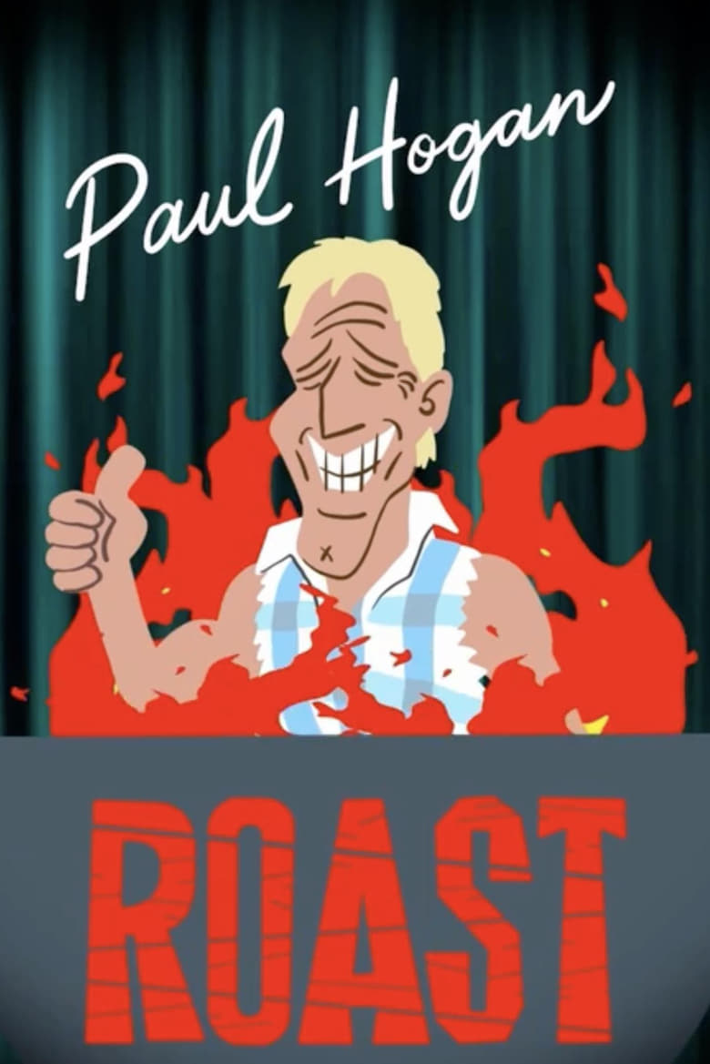 Poster of The Roast of Paul Hogan