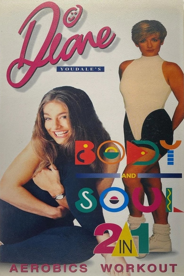 Poster of Diane Youdale's Body and Soul 2 in 1 Aerobics Workout