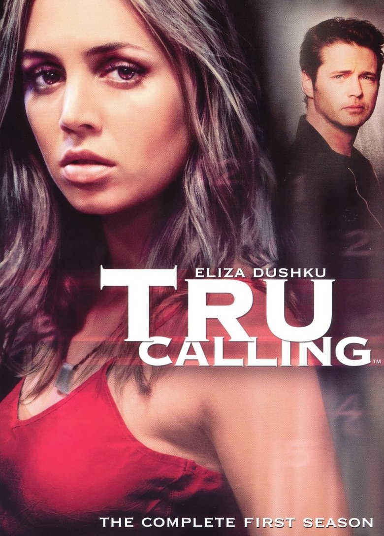 Poster of Episodes in Tru Calling - Season 1 - Season 1