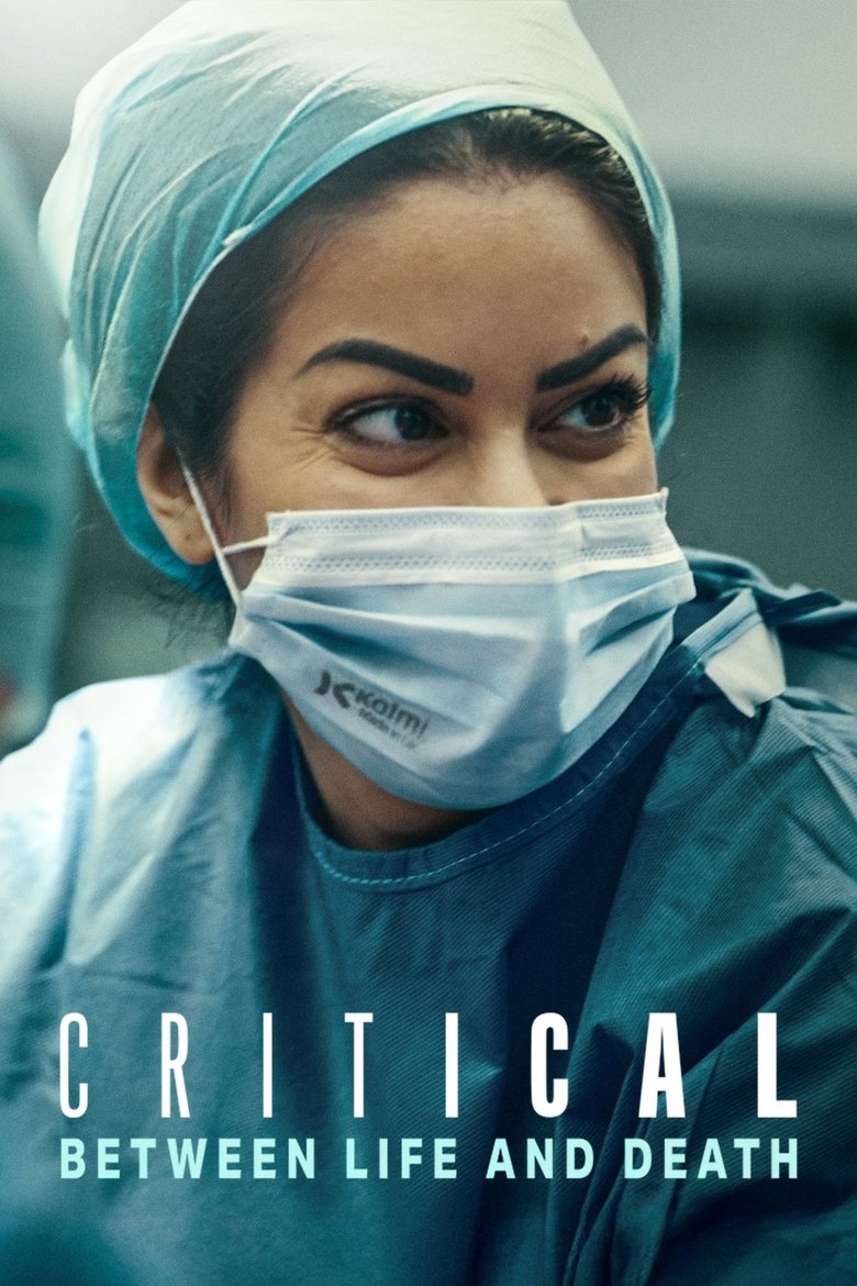 Poster of Episodes in Critical  Between Life And Death - Season 1 - Season 1