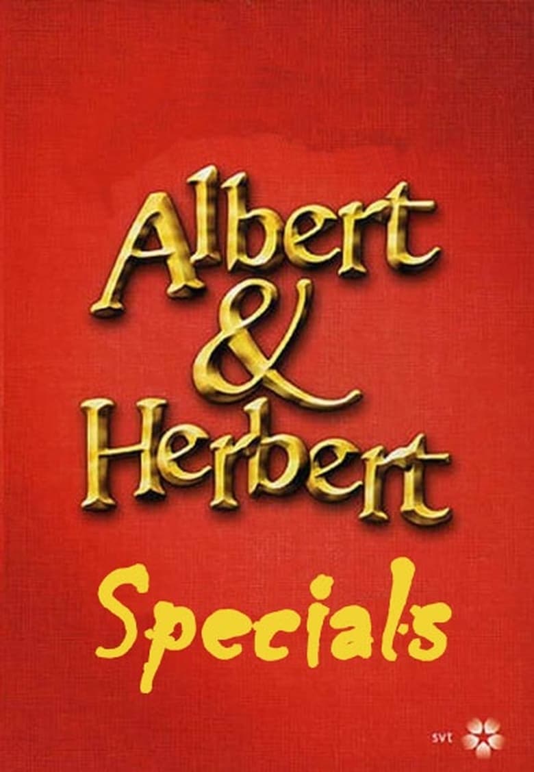 Poster of Episodes in Albert & Herbert - Specials - Specials