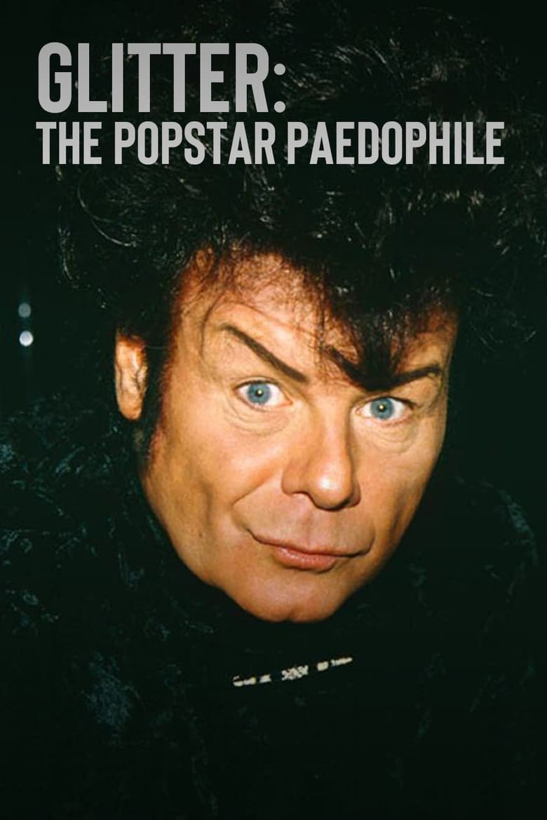 Poster of Glitter: The Popstar Paedophile