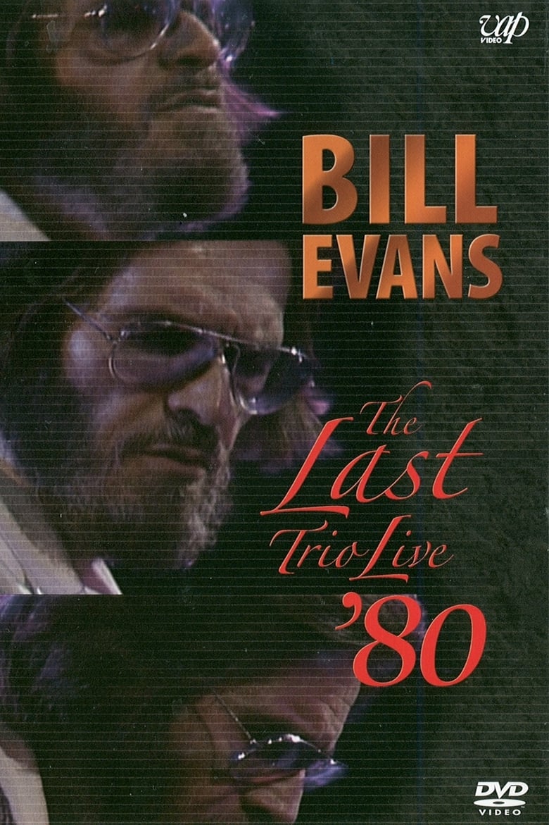 Poster of Bill Evans: The Last Trio Live '80